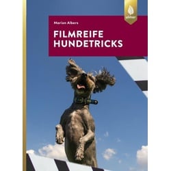 Filmreife Hundetricks als eBook Download von Marion Albers