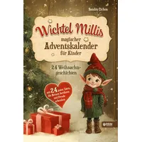 Tredition Wichtel Millis magischer Adventskalender