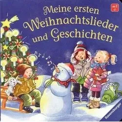 Meine ersten Weihnachtslieder und Geschichten