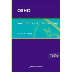 Vom Stress zur Entspannung