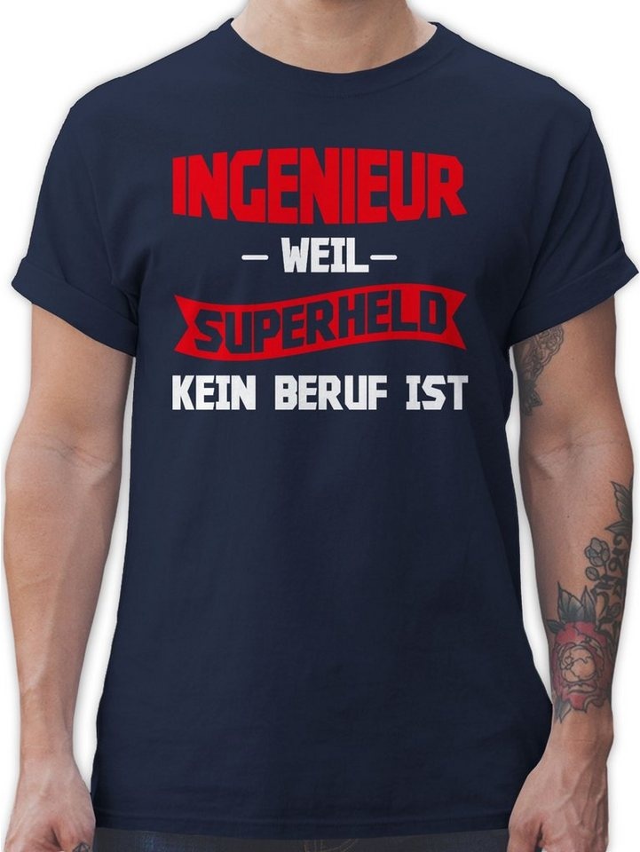 Shirtracer T-Shirt Ingenieur - weil Superheld kein Beruf ist weiß Beruf und Job Geschenke blau XL