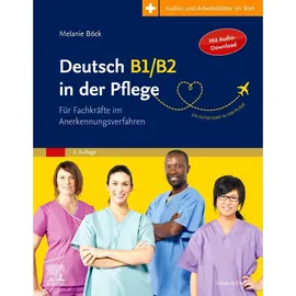 Urban & Fischer/Elsevier Deutsch B1/B2 in der Pflege von Melanie Böck/ Hans-Heinrich Rohrer