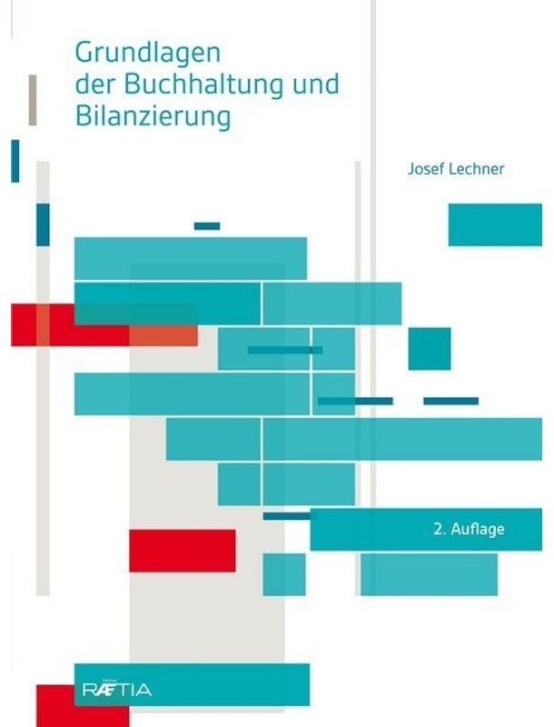 Grundlagen Der Buchhaltung Und Bilanzierung - Josef Lechner, Kartoniert (TB)