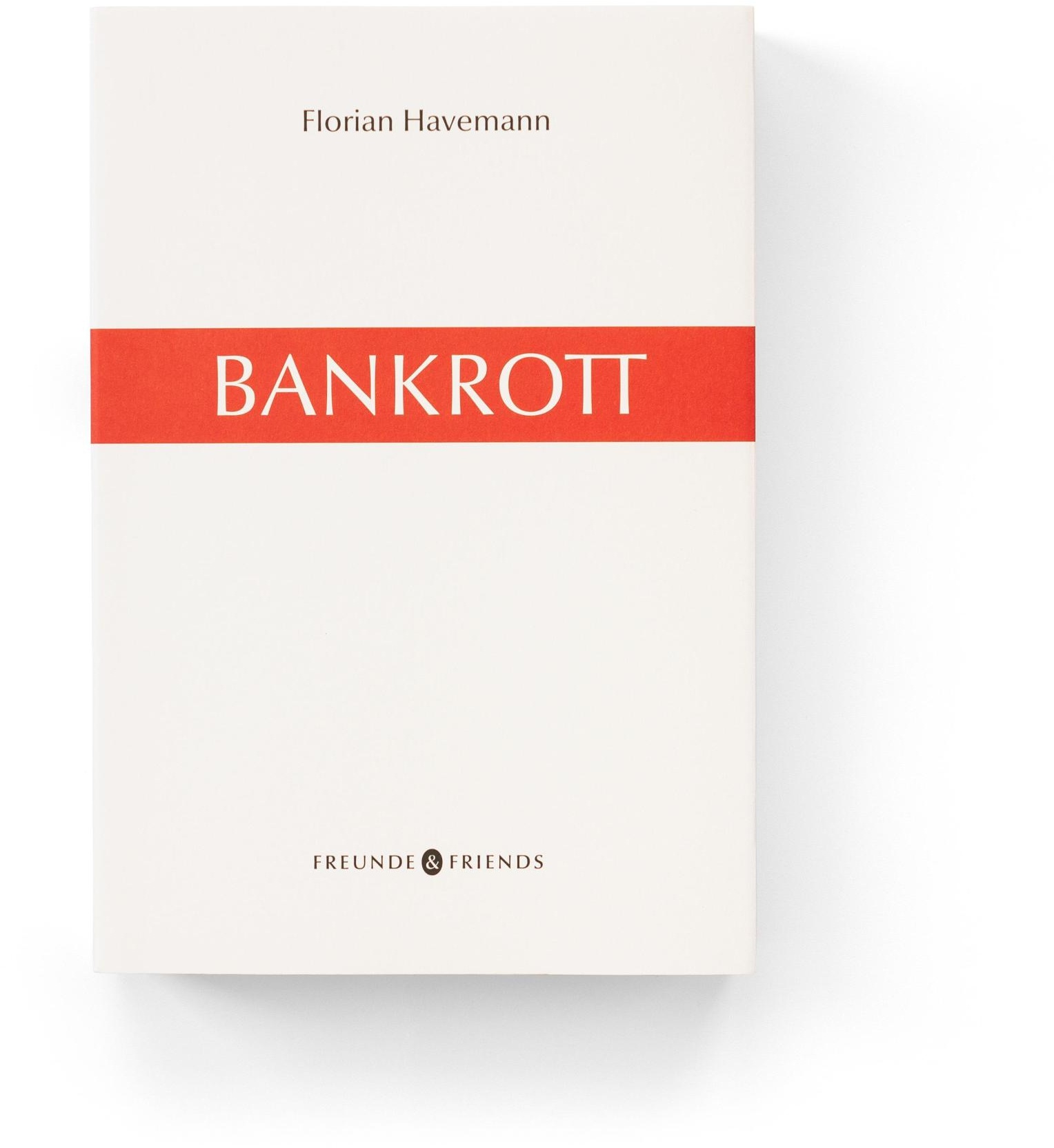 Bankrott - Havemann Florian  Kartoniert (TB)