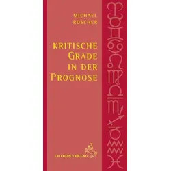 Kritische Grade in der Prognose