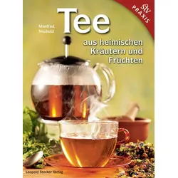 Tee aus heimischen Kräutern und Früchten