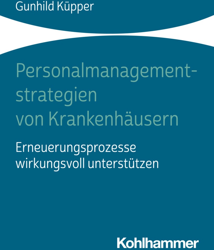 Personalmanagementstrategien Von Krankenhäusern - Gunhild Küpper  Kartoniert (TB)