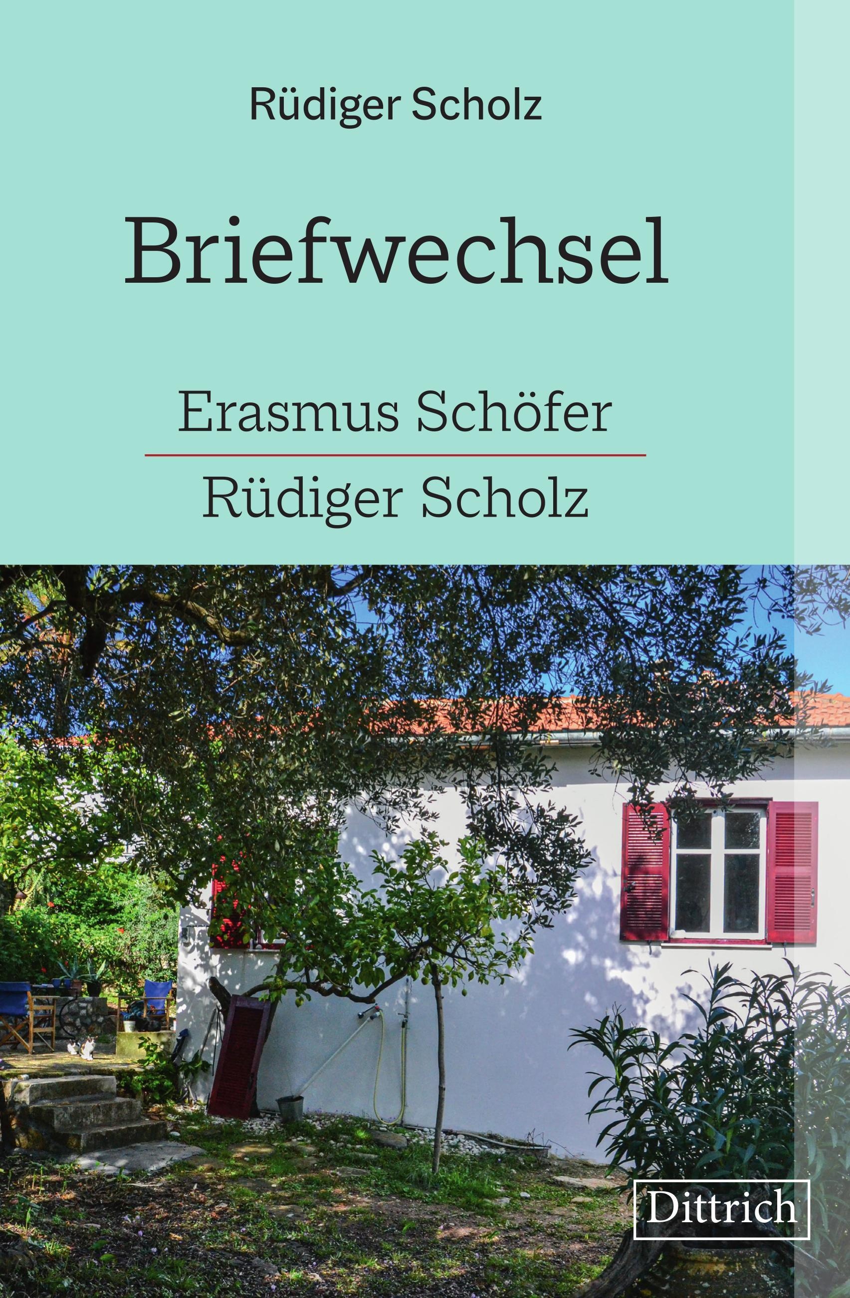 Briefwechsel Erasmus Schöfer-Rüdiger Scholz - Rüdiger Scholz  Gebunden