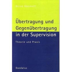 Übertragung Und Gegenübertragung In Der Supervision - Bernd Oberhoff  Kartoniert (TB)