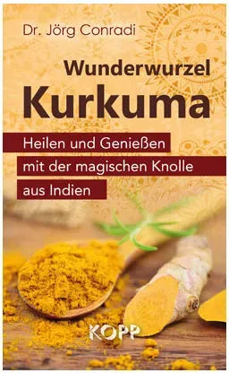 Wunderwurzel Kurkuma (Buch)