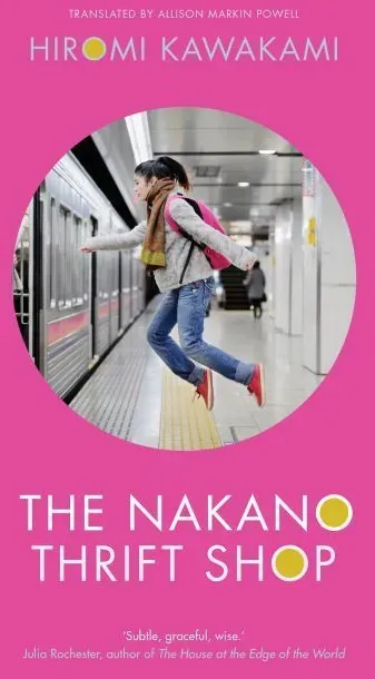 The Nakano Thrift Shop - Hiromi Kawakami  Kartoniert (TB)