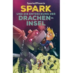 Spark und die Entdeckung der Dracheninsel