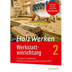 HolzWerken Werkstatteinrichtung 2