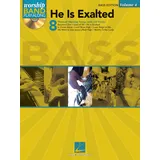 HAL LEONARD He Is Exalted, Bass [With CD (Audio)] (Worship Band Play-along, Band 4): Bass Edition (Worship Band Play-along, 4, Band 4)