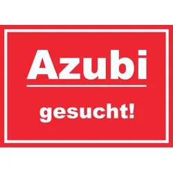 Azubi gesucht Schild mit Text Aushängeschild rot-weiss A4 (210x297mm)