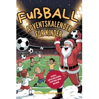 Independently published Fußball Adventskalender für Kinder