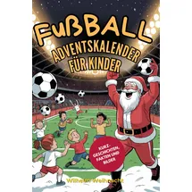 Independently published Fußball Adventskalender für Kinder