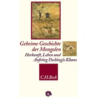 C.H. Beck Verlag Geheime Geschichte der Mongolen