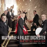 Universal Vertrieb CD Max Raabe / Palast Orchester / Mir ist so nach dir (Klassiker der 20er und 30er)