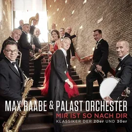 Universal Vertrieb CD Max Raabe / Palast Orchester / Mir ist so nach dir (Klassiker der 20er und 30er)