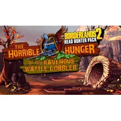 Borderlands 2: Headhunter 2: Wattle Gobbler
