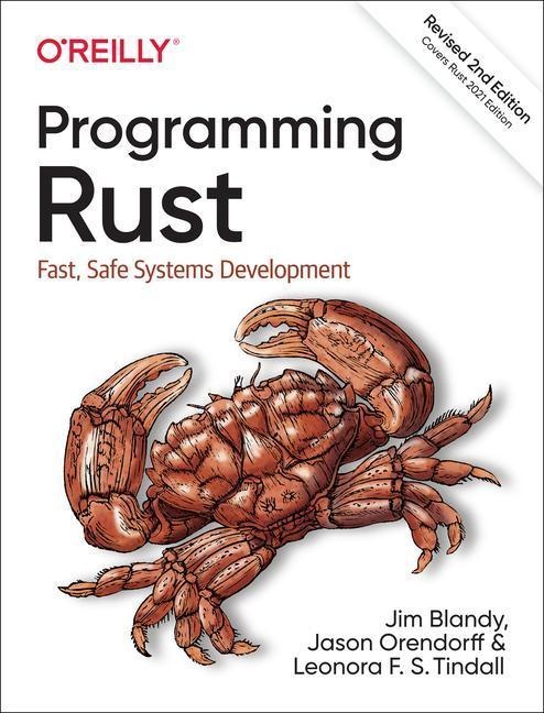Programming Rust - Jim Blandy  Jason Orendorff  Leonora F. S. Tindall  Kartoniert (TB)