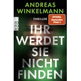 Rowohlt Taschenbuch Ihr werdet sie nicht finden