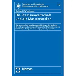 Die Staatsanwaltschaft und die Massenmedien