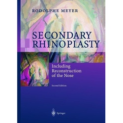 Secondary Rhinoplasty - Rodolphe Meyer, Kartoniert (TB)