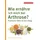 Verbraucherzentrale NRW E.V. Wie ernähre ich mich bei Arthrose?
