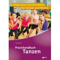 Limpert Praxishandbuch Tanzen - Clarissa Feth Kartoniert (TB)