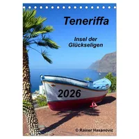 Calvendo Teneriffa - Insel der Glückseligen (Tischkalender 2026 DIN