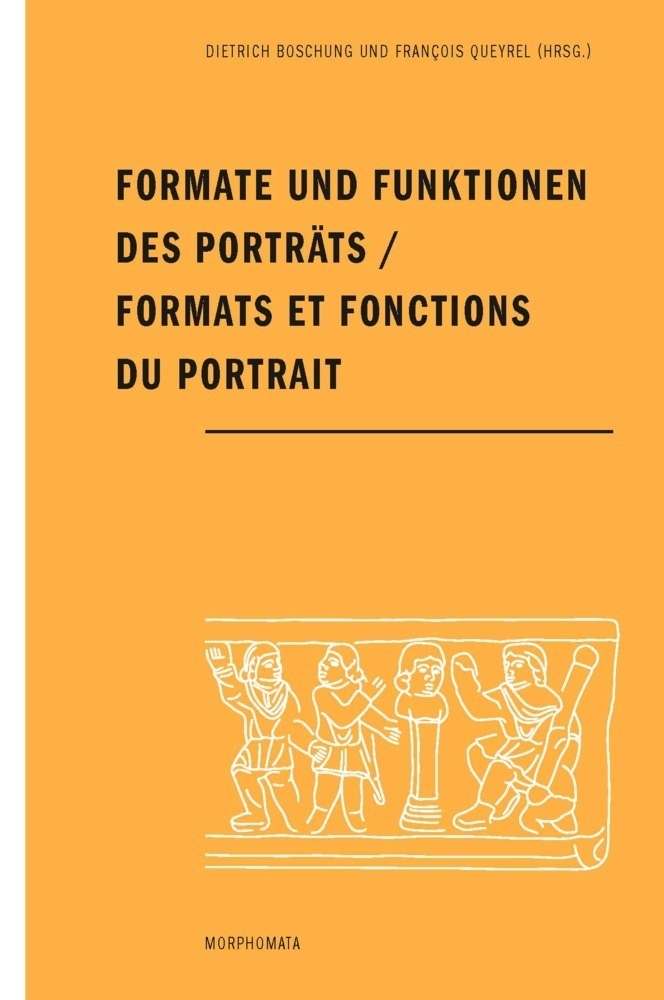 Formate Und Funktionen Des Porträts / Formats Et Fonctions Du Portrait  Kartoniert (TB)