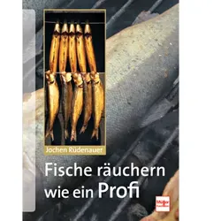 Buch: Fische räuchern wie ein Profi von Jochen Rüdenauer