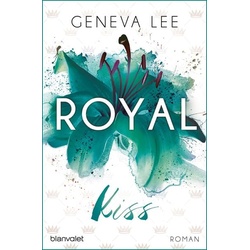 Royal Kiss / Die Royals Saga Bd.5