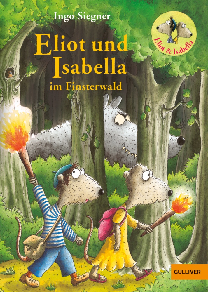 Eliot Und Isabella Im Finsterwald / Eliot Und Isabella Bd.4 - Ingo Siegner  Gebunden