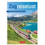 Harenberg Zugreiselust Wochen-Kulturkalender 2026 - 53 unvergessliche Reiseerlebnisse
