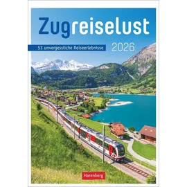 Harenberg Zugreiselust Wochen-Kulturkalender 2026 - 53 unvergessliche Reiseerlebnisse
