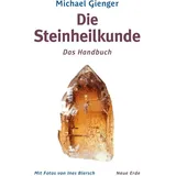 Neue Erde Die Steinheilkunde
