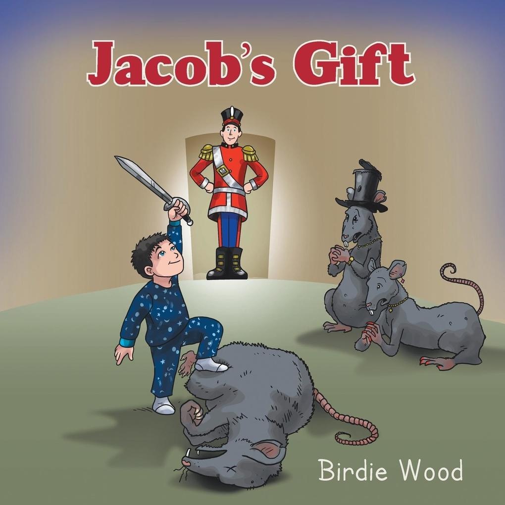 Jacob's Gift: Taschenbuch von Birdie Wood