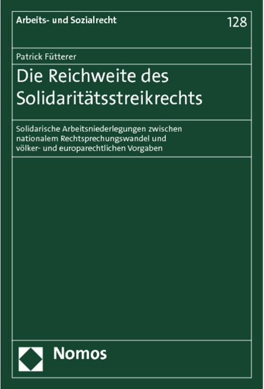 Die Reichweite Des Solidaritätsstreikrechts - Patrick Fütterer, Kartoniert (TB)