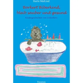 Borkert Biberkind bleib sauber und gesund