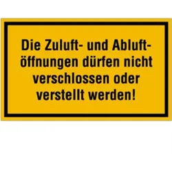 Schild Die Zuluft- und Abluftöffnungen dürfen nicht...,  Kunststoff, 250x150 mm