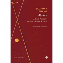 Seagull Books London Ltd Afropea: A Post-western and Post-racist Utopia (Quilombola)