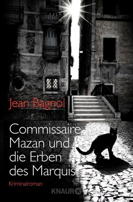 Commissaire Mazan Und Die Erben Des Marquis / Commissaire Mazan Bd.1 - Jean Bagnol  Taschenbuch