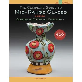 Union Square & Co. The Complete Guide to Mid-Range Glazes