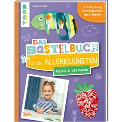 TOPP 29111 Das Bastelbuch für die Allerkleinsten. Malen und Stempeln