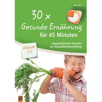 Verlag an der Ruhr GmbH 30x Gesunde Ernährung für