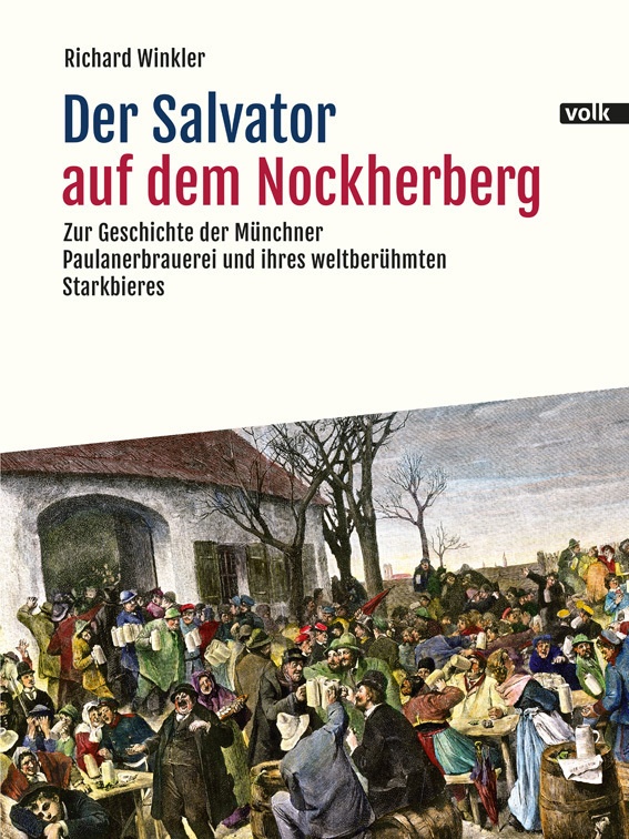 Der Salvator Auf Dem Nockherberg - Richard Winkler  Gebunden