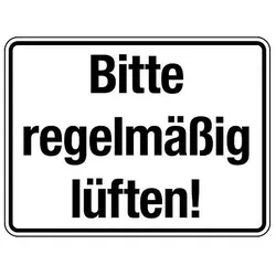 Hinweisschild - Bitte regelmäßig lüften